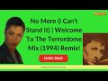 Miniature de la vidéo de la chanson No More (I Can't Stand It) (Welcome To The Terrordome Mix)