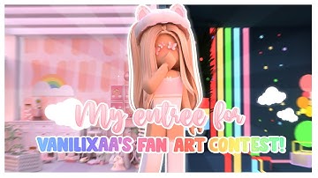 My entree for Vanilxaa