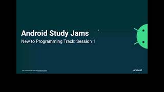 Android Study Jam- New to Programming - Day 1