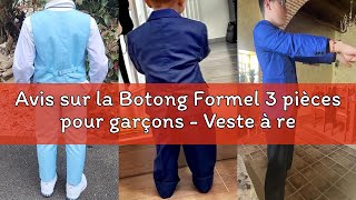 Avis sur la Botong Formel 3 pièces pour garçons - Veste à revers en pointe - Pantalon - Costume de f