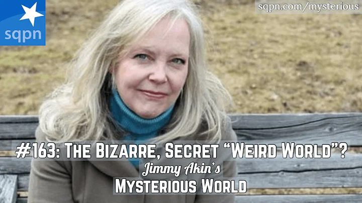 Pauline Dakin & the Weird World - Jimmy Akin's Mys...
