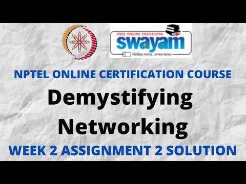 Demystifying Networking | NPTEL | Week 2 Assignment 2 Solution | July 2022