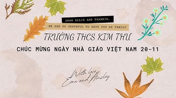 Trường THCS Kim Thư- chi đội 9a- “Cảm xúc về mái trường ,thầy cô “