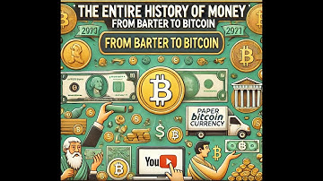 The Entire History of Money: From Barter to Bitcoin!