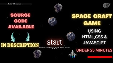 Created  Space Craft Asteroids  Destroyer Game  Using HTML , CSS & JAVASCRIPT