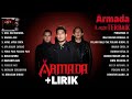 Armada (Full Album)   Lirik ~ Koleksi Lagu Terbaik Armada Band ~ Lagu Terpopuler Sepanjang Masa