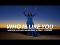 Minister Michael Mahendere - Who Is Like You (Official Music Video)