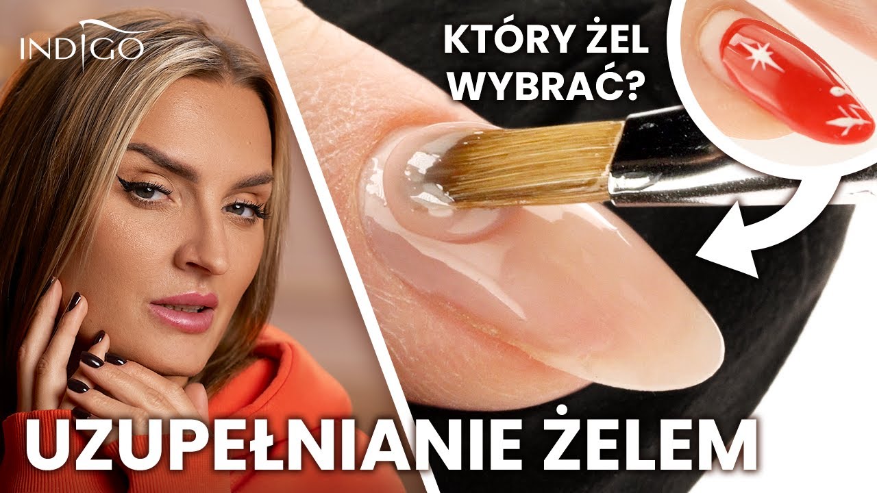 Uzupełnianie paznokci żelowych krok po kroku - jaki żel do paznokci