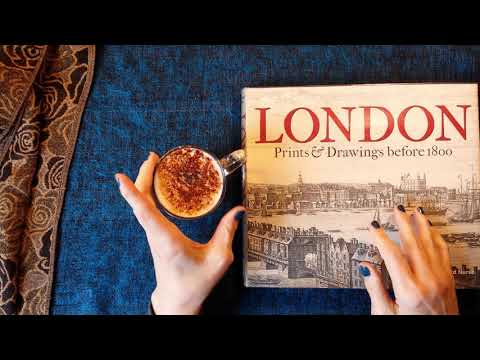 ASMR | MORE! Old London Prints & Drawings - Library Book Whispered Browsing & Reading at Coffee Time