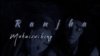 Ranjha [Shershaah] Sped up   Reverb