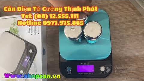 Hướng dẫn hiệu chuẩn cân nhà bếp B23 5kg - CÂN ĐIỆN TỬ CƯỜNG THỊNH PHÁT