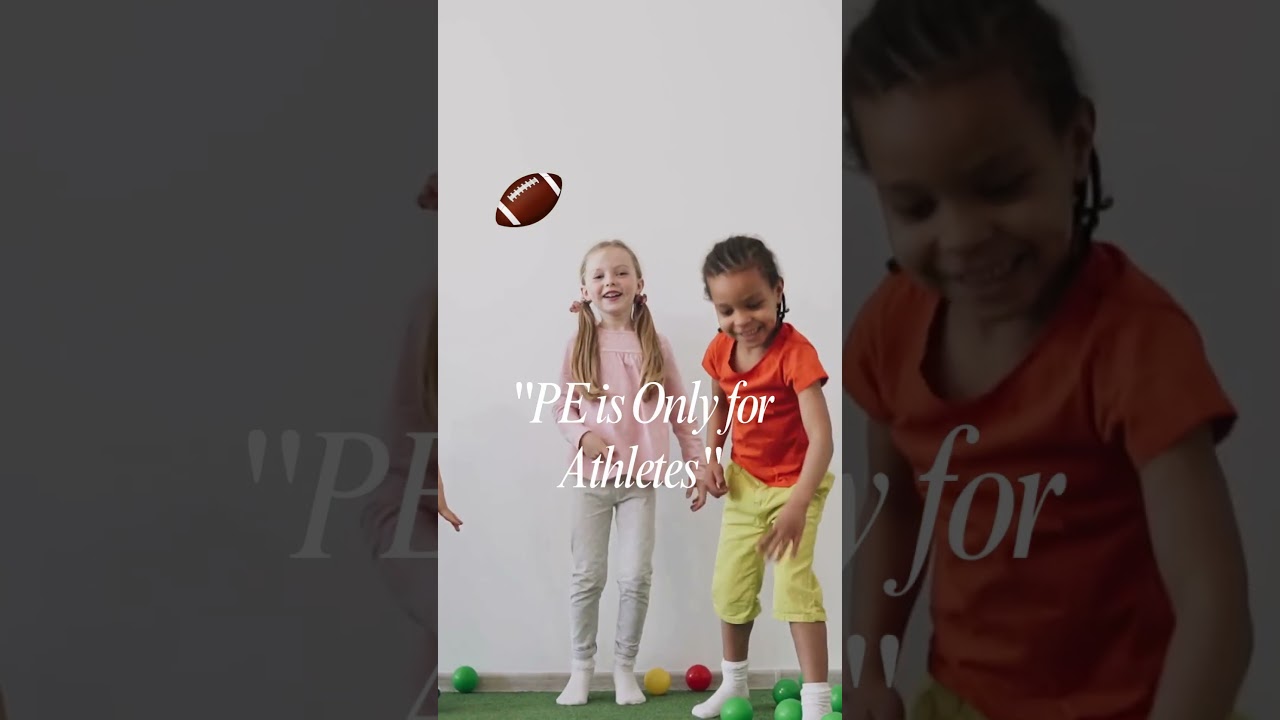 Busting The Myths Of Physical Education -