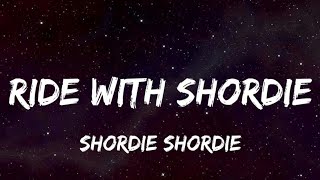 Shordie Shordie & Murda Beatz - Ride With Shordie (Lyrics)