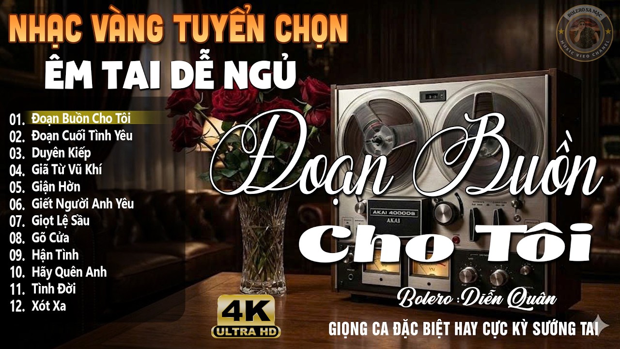Đoạn Buồn Cho Tôi ➤Lk Nhạc Vàng Xưa DIỄN QUÂN Hay Nhất Hiện Nay | Ca Nhạc Trữ Tình Bolero CỰC ÊM TAI
