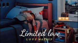 limited love mashup #love arijit singh song #lofimusic #bollywood st feeling music 😍♥️