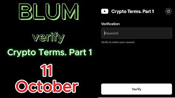Blum - New Verify code❗️  Blum video task. Blum task 12 October❗️   Crypto Terms. Part 1