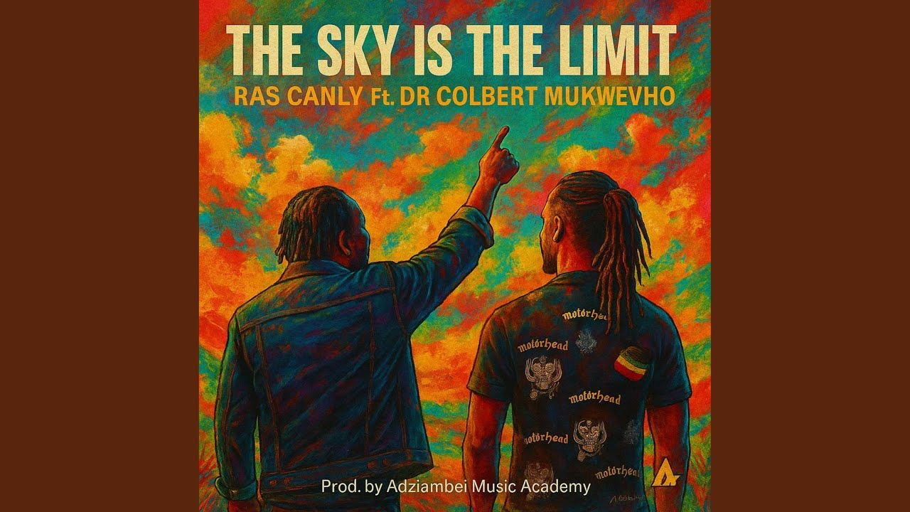 The Sky Is the Limit (feat. Dr Colbert Mukwevho)