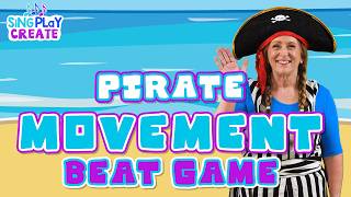 PIRATE MOVEMENT BEAT GAME 🏴‍☠️ | STEADY BEAT BODY PERCUSSION ACTIVITY Sing Play Create Kids Music screenshot 2