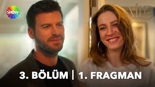 Aile 3. Bölüm 1. Fragman | “Müstakbel karıma bakıyorum…”