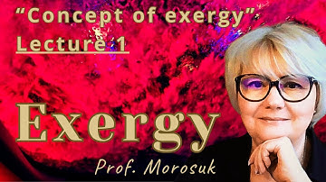 “Exergy”. Lecture 1. Concept of exergy