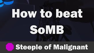 JToH - Steeple of Malignant Blight (SoMB) guide
