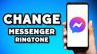 How To Change Facebook Messenger Ringtone iPhone (2024 Guide)