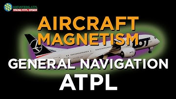 Aircraft Magnetism & Compass Swing - Magnetism & Compasses - General Navigation ATPL
