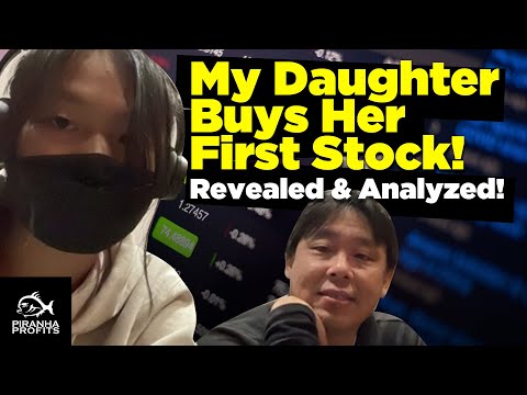 My Daughter Buys Her First Stock. Revealed & Analyzed!