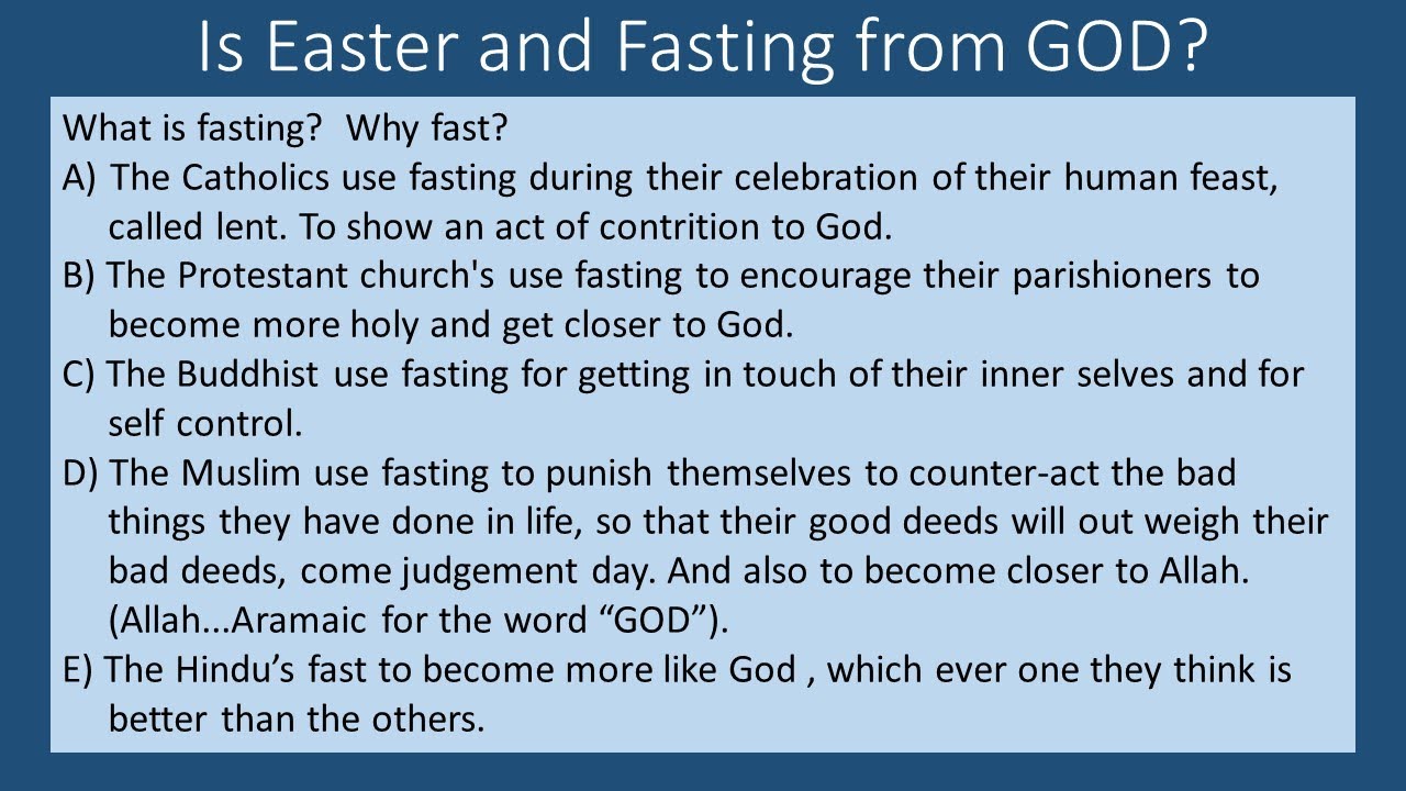 Is Easter and fasting from GOD YouTube