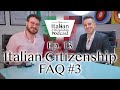 How to get Italian citizenship FAQ #3