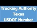 How to get your texas trucking authority  tx dot number tx dmv number