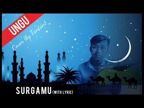 Ungu - Surgamu 2019 Cover (by Tantan)