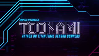 Toonami - Attack On An Final Season Bumpers Hd 1080P