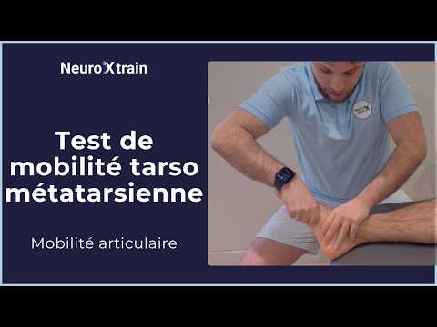 Test de mobilité tarso métatarsienne