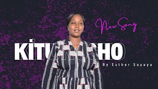 Download Lagu Kitukuso by Esther Sayaya MP3