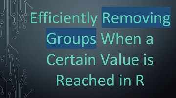 Efficiently Removing Groups When a Certain Value is Reached in R