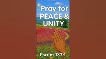 🌍 Pray for Peace & Unity | Psalm 133:1 #prayer #unity #peace #world #usa #motivation