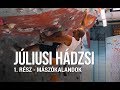 Júliusi Hádzsi - 1. rész - Mászókalandok 10. Epizód