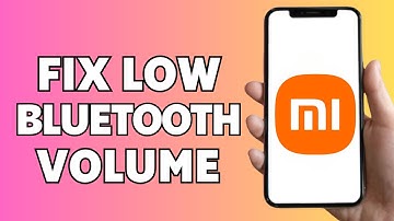 How to Fix Low Bluetooth Volume on Xiaomi/Redmi Phone (2025 Solution)