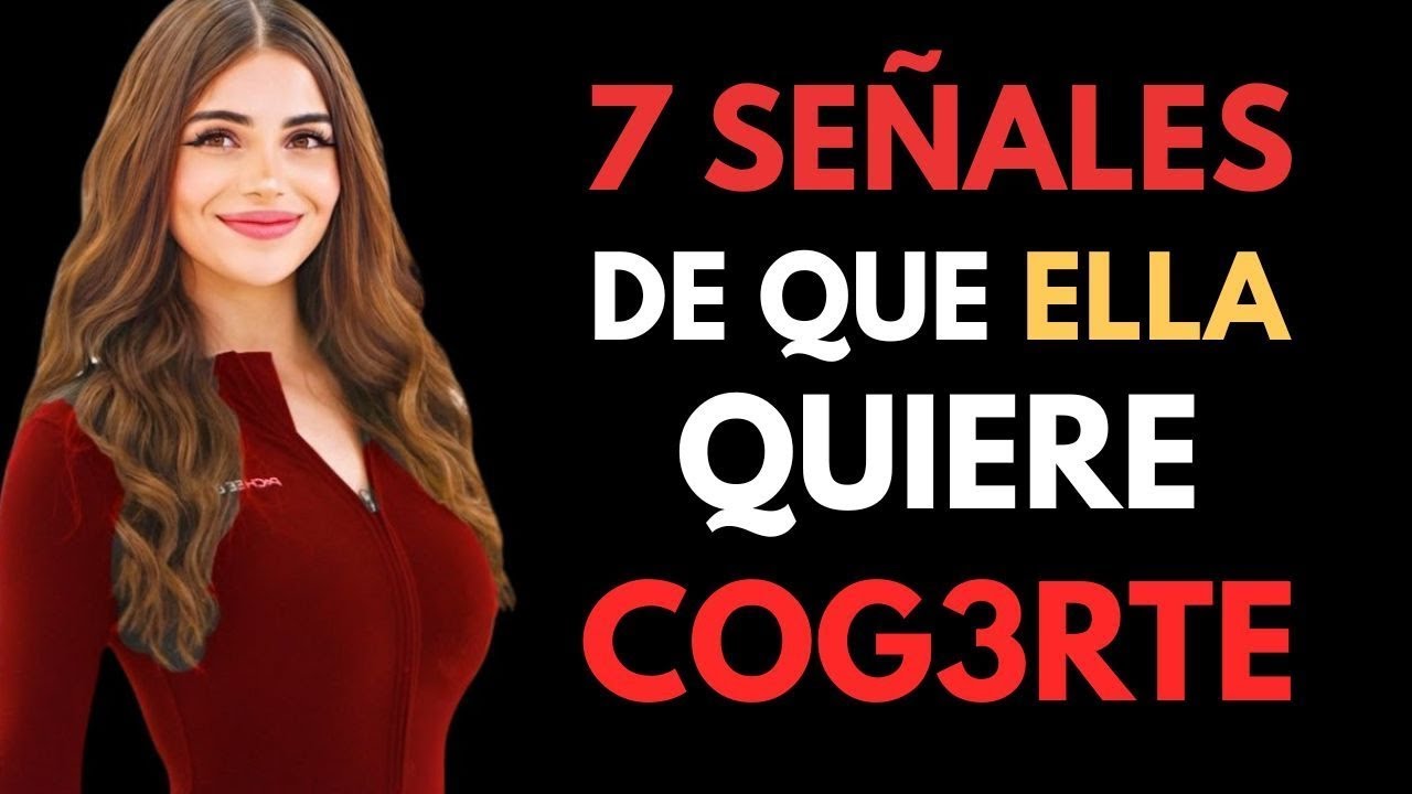 😱 Si una mujer hace esto, es porque TE DESEA | 7 señales secretas