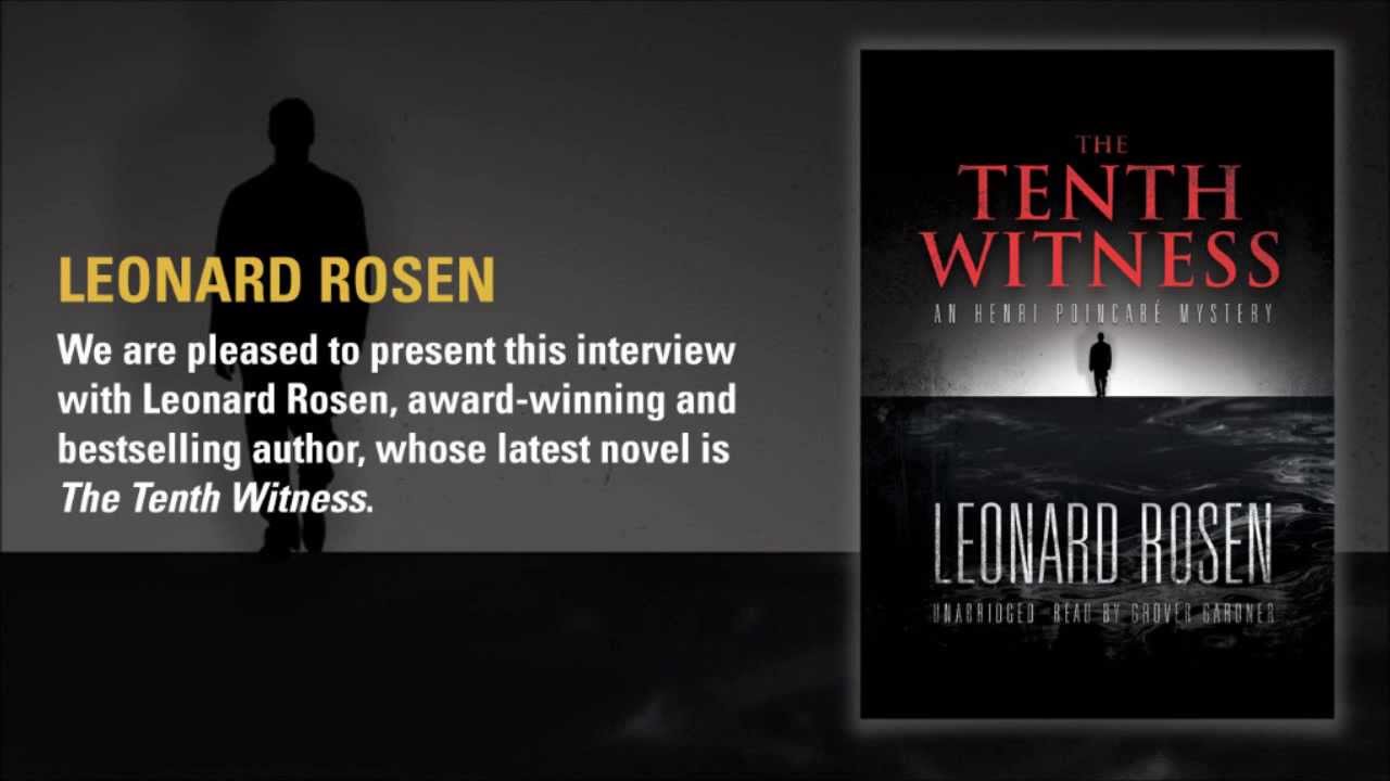 Leonard Rosen talks about Chaos Theory, his writing process, and the pleasure of audiobooks