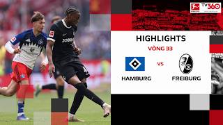 HIGHLIGHTS | HAMBURG - FREIBURG | TẤN CÔNG LẤN LƯỚT, ÁP LỰC DỒN DẬP | BUNDESLIGA 25-26