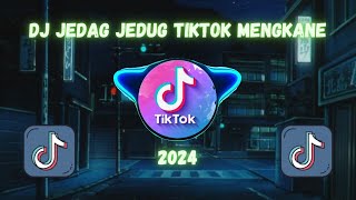 KUMPULAN DJ FYP TIKTOK MENGKANE 2024 || DJ JATAH MANTAN SUNDANIS X JEDAG JEDUG PREMAN VIRAL TIKTOK