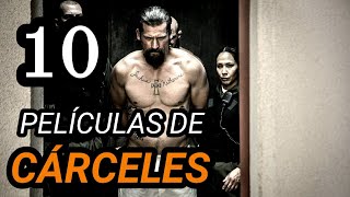 Top 10 Mejores Películas de CÁRCELES