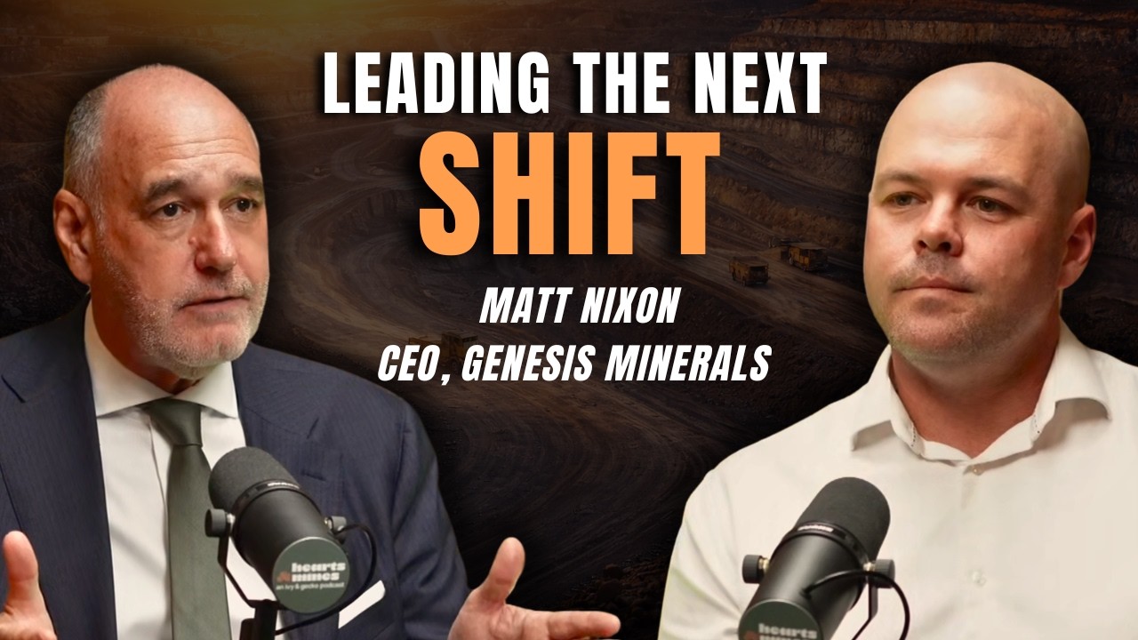 Building a Modern Gold Producer, Leadership Lessons with Matt 