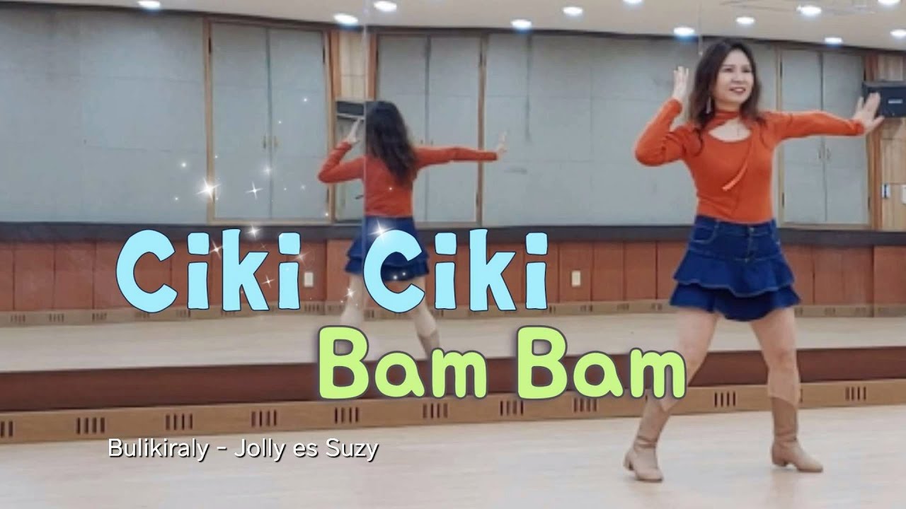 Ciki Ciki Bam Bam / Beginner (Dance & Teach) - Line Dance