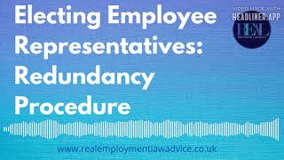 Electing Employee Representatives: Redundancy Procedure