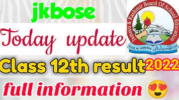 Jkbose  12th Class Result Update 2022 Jammu Division Summer Zone || Jkbose Class 12th Result Update