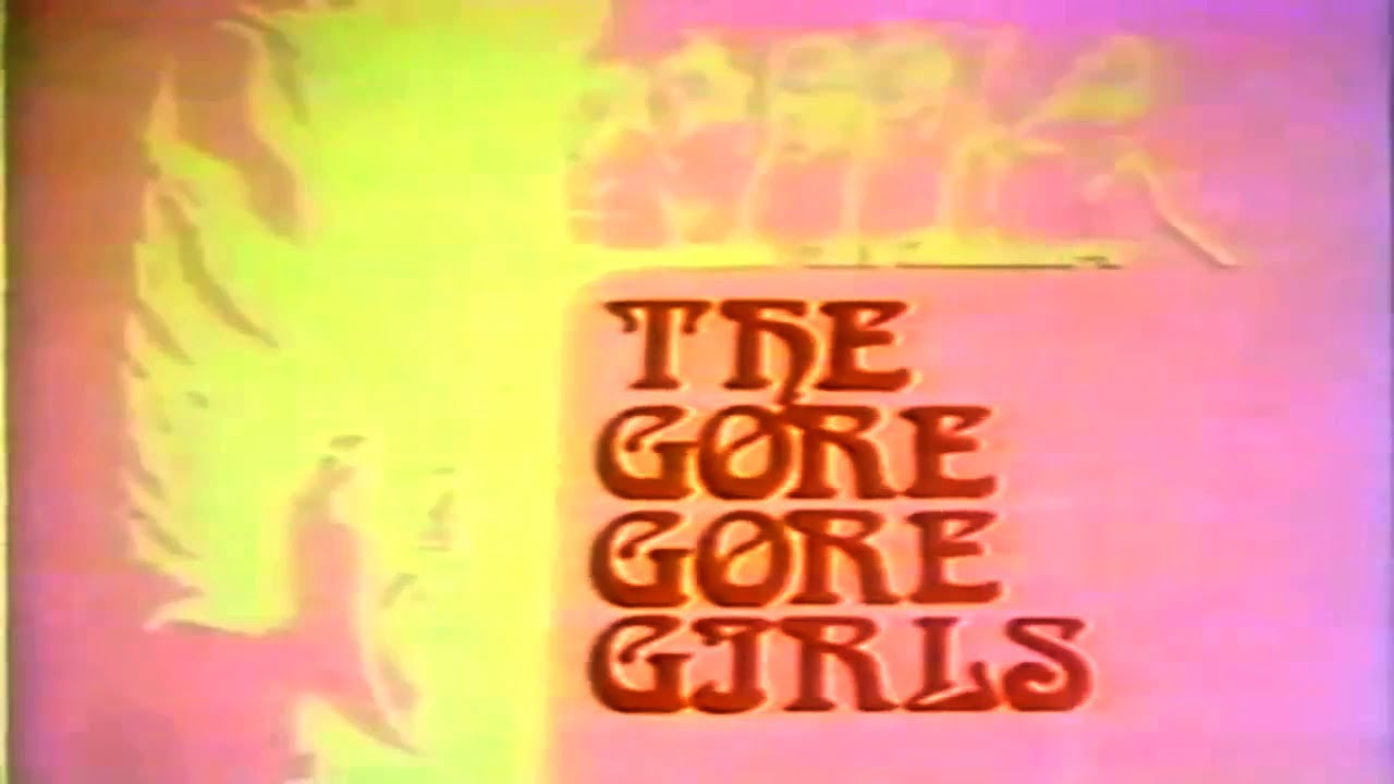 The Gore Gore Girls