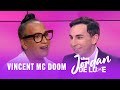 Vincent Mc Doom se confie #ChezJordanDeluxe : Son enfance, ses avis…